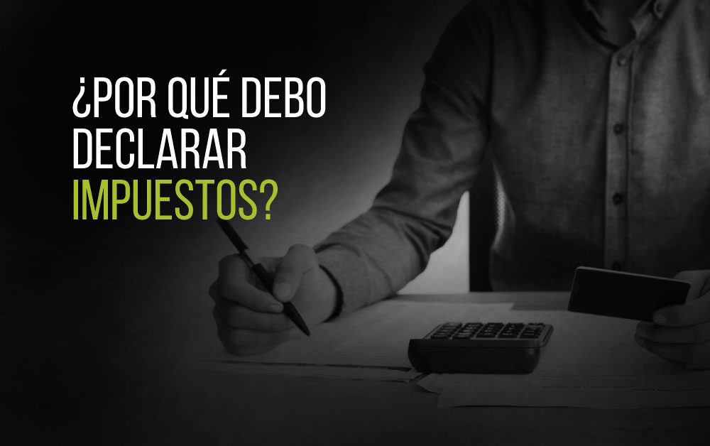  por qu debo declarar impuestos inqmatic