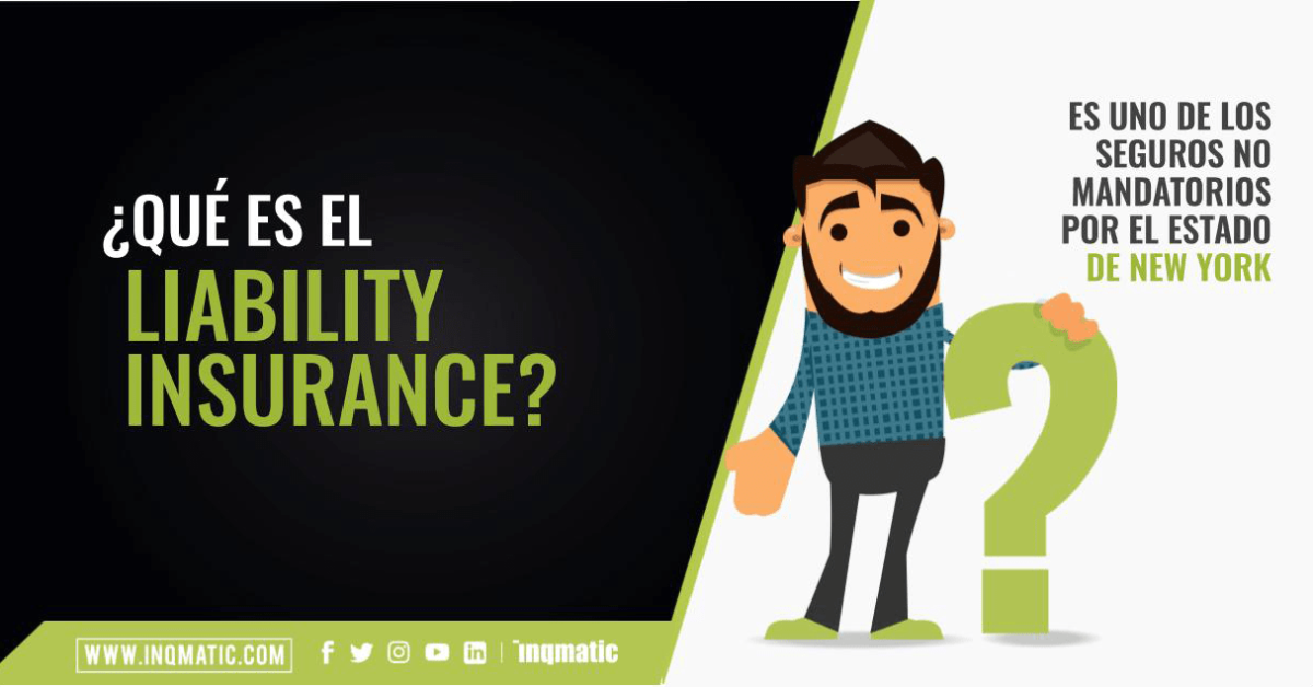 Qué es el liability insurance y para qué sirve? - InQmatic